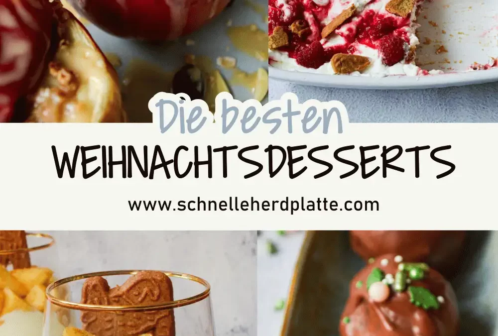 Die besten Weihnachtsdesserts